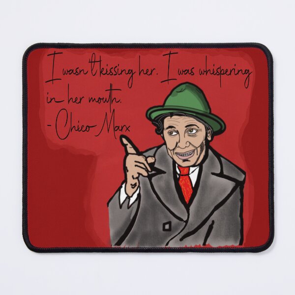 Item preview, Chico Marx- I Wasn't Kissing Her  designed and sold by TLBugg.