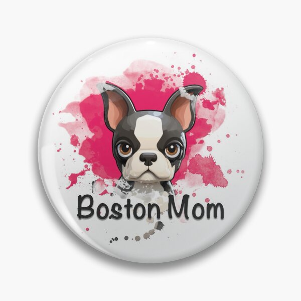 Item preview, Boston Terrier Mom designed and sold by DozerDaisyShop.