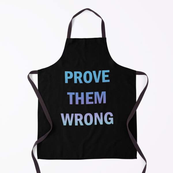 Item preview, Prove them wrong designed and sold by nimmitrends.