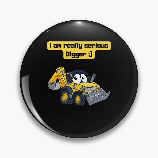 Item preview, I am really serious digger it's a great T-shirt idea for digger operators designed and sold by Magrosa.