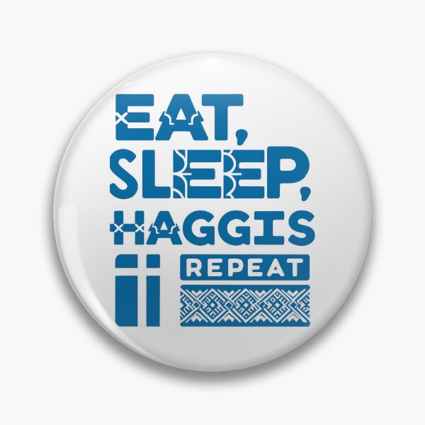 Item preview, Eat Sleep Haggis Repeat - Funny Scottish Foodie Design Scottish Haggis Fun Gift designed and sold by MAPDDesigns.