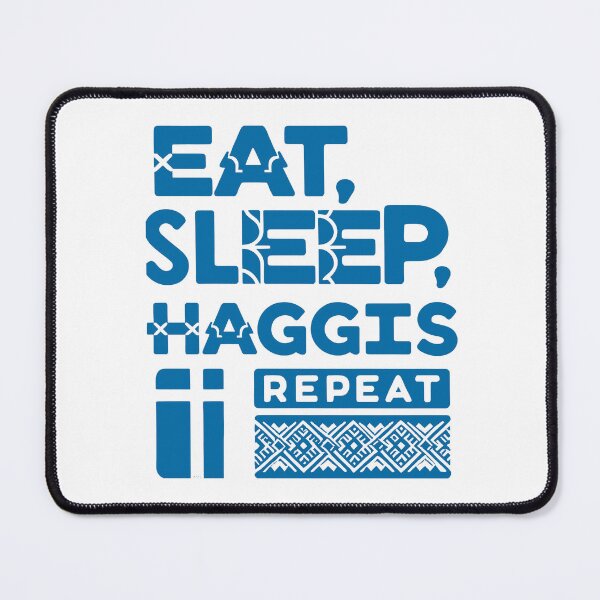 Item preview, Eat Sleep Haggis Repeat - Funny Scottish Foodie Design Scottish Haggis Fun Gift designed and sold by MAPDDesigns.