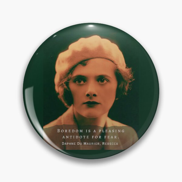 Aperçu de l'œuvre Portrait et citation de Daphné du Maurier : L'ennui est un agréable antidote à la peur créée et vendue par artbleed.