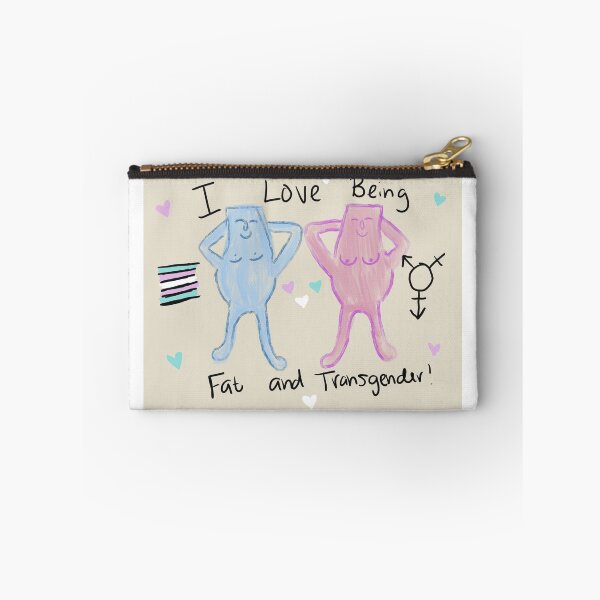 Item preview, I love being fat and transgender  designed and sold by E.H  Wesson.