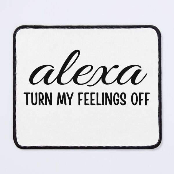 Item preview,  TURN MY FEELINGS OFF designed and sold by MallsD.