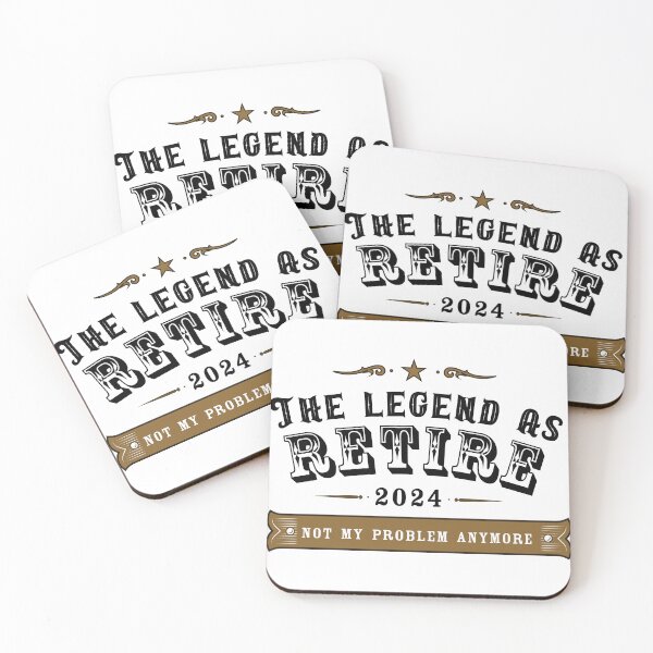 Item preview, The Legend as Retire 2024 - Not my problem anymore  Tee-shirt designed and sold by olympe-store.