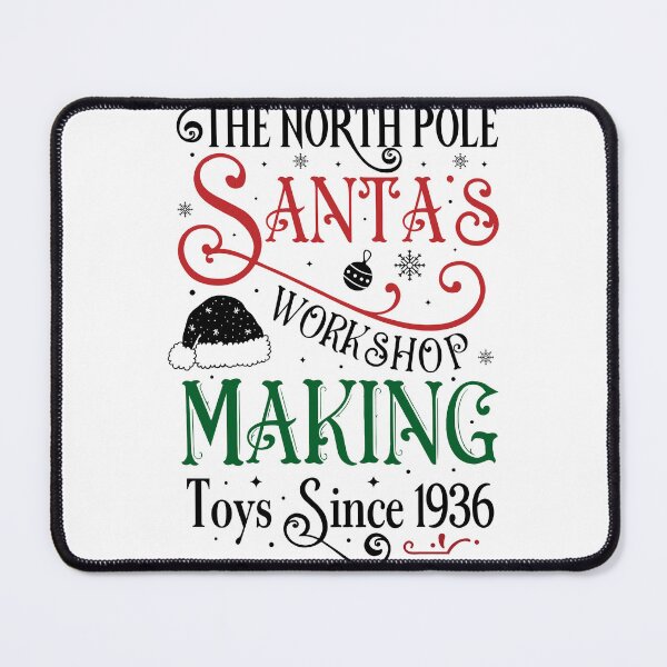 Item preview, the north pole santas work shop making toys since 1936 designed and sold by MR LOVICE.