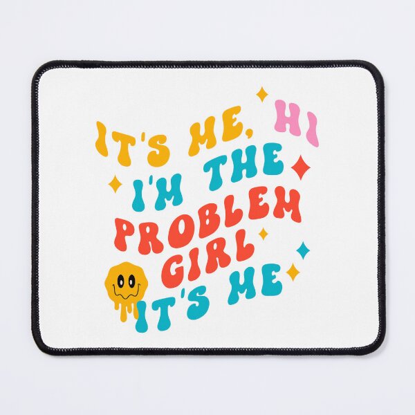 Item preview, It's Me Hi I'm the Problem girl It's Me Stickers designed and sold by olympe-store.