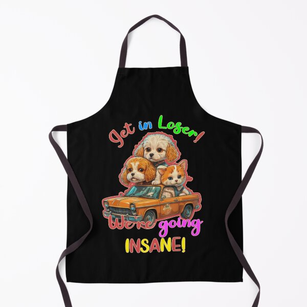 Item preview, Get in loser, we`re going Insane! designed and sold by Dreamforia.