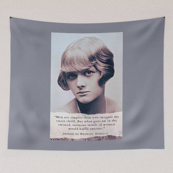 Item preview, Daphne du Maurier  portrait and quote: Men are simpler than you imagine my sweet child. But what goes on in the twisted, tortuous minds of women would baffle anyone. designed and sold by artbleed.