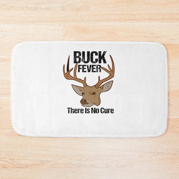 Item preview, Buck Fever There Is No Cure Deer Hunting designed and sold by taaddison50.