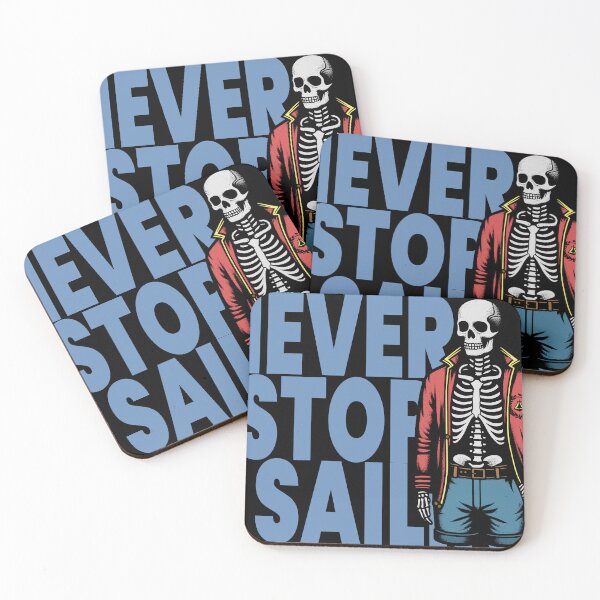 Item preview, Never Stop Sailing designed and sold by AdamMuranski.