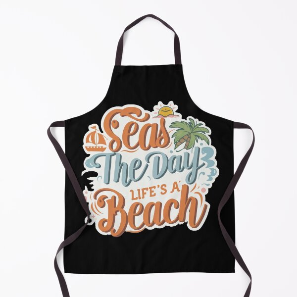 Item preview, Sea's The Day, Life's a Beach designed and sold by Random Designs.