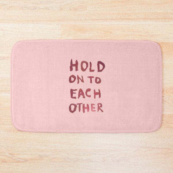 Item preview, hold on to each other / june designed and sold by mela xx.
