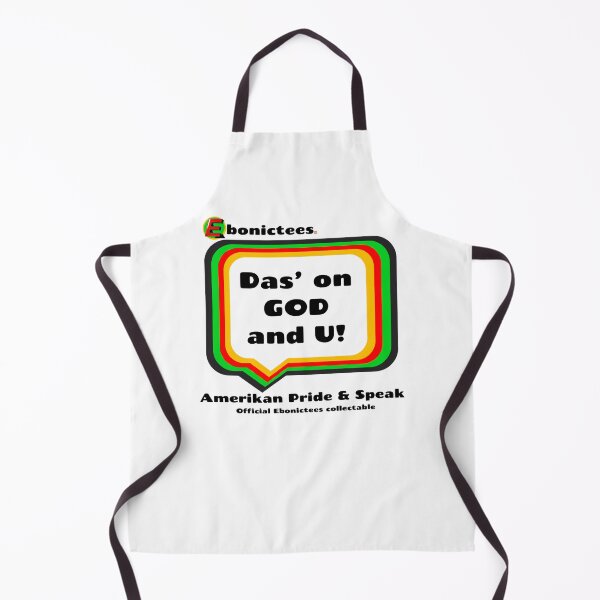 Item preview, Das' on GOD and U! Ebonictees ebonic phrase. designed and sold by Ebonictees.