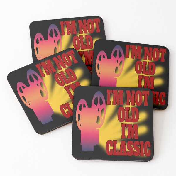 Item preview, I'm Not Old I'm Classic designed and sold by EunsooLee.