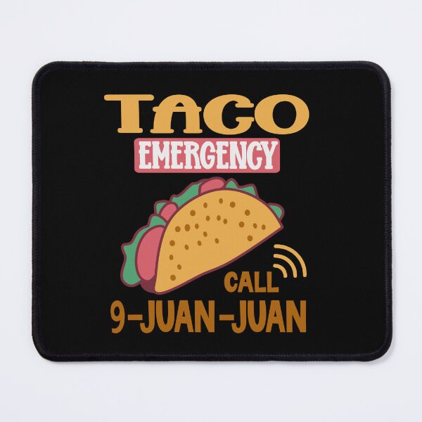 Item preview, Taco emergency call 9 juan juan designed and sold by Colorfulman.