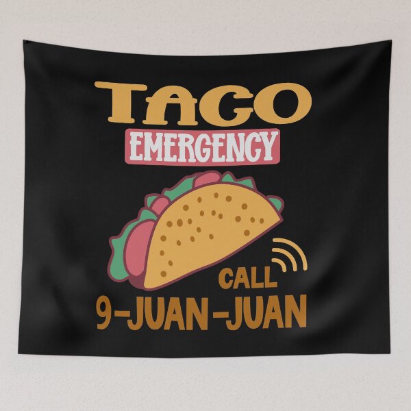 Item preview, Taco emergency call 9 juan juan designed and sold by Colorfulman.