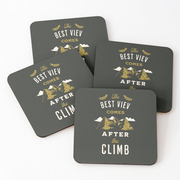 Item preview, The BEST VIEV COMES AFTER the CLIMB designed and sold by BlueGoldArt.