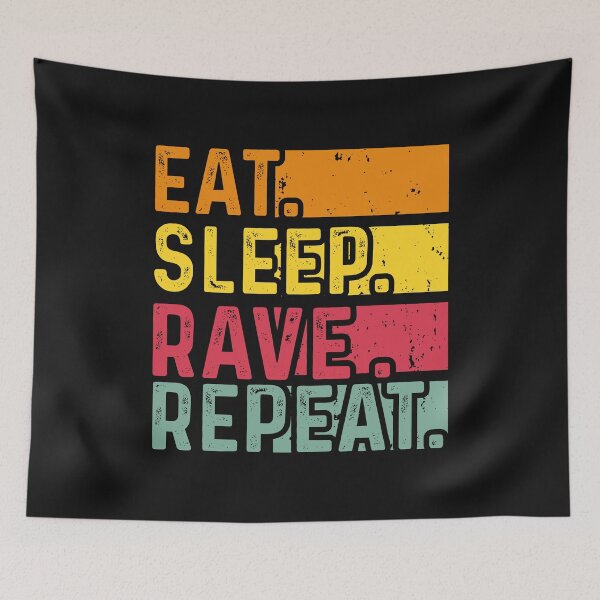 Item preview, Eat Sleep Rave Repeat designed and sold by Tmino-design.