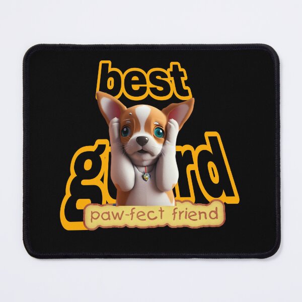 Item preview, Best guard- pawfect friend designed and sold by ManikRaja.