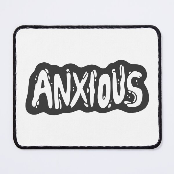 Item preview, ANXIOUS designed and sold by Art by Tornemark.