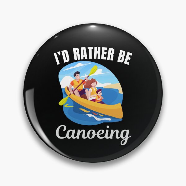 Item preview, I'd rather be canoeing, funny canoe lovers designed and sold by NBSStore.