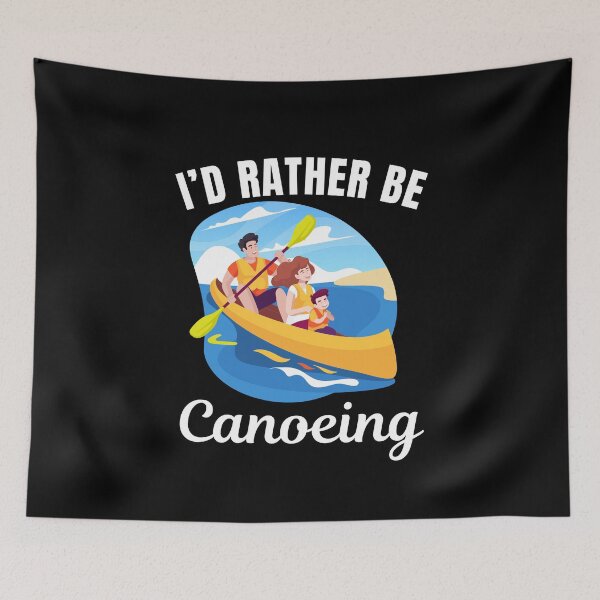 Item preview, I'd rather be canoeing, funny canoe lovers designed and sold by NBSStore.