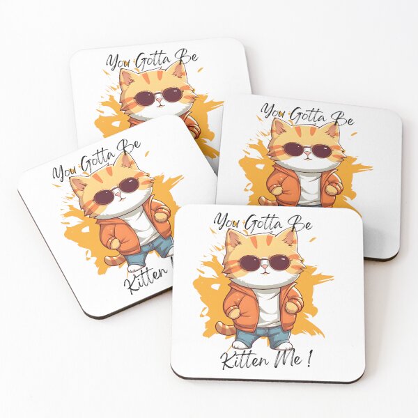 Item preview, You Gotta Be Kitten Me designed and sold by dans980.