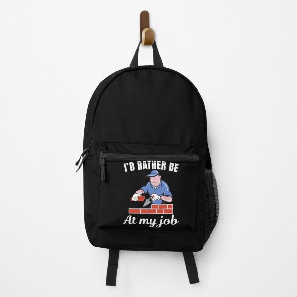 Item preview, I'd rather be at my job, funny bricklayer or brickmason profession or occupation saying designed and sold by NBSStore.