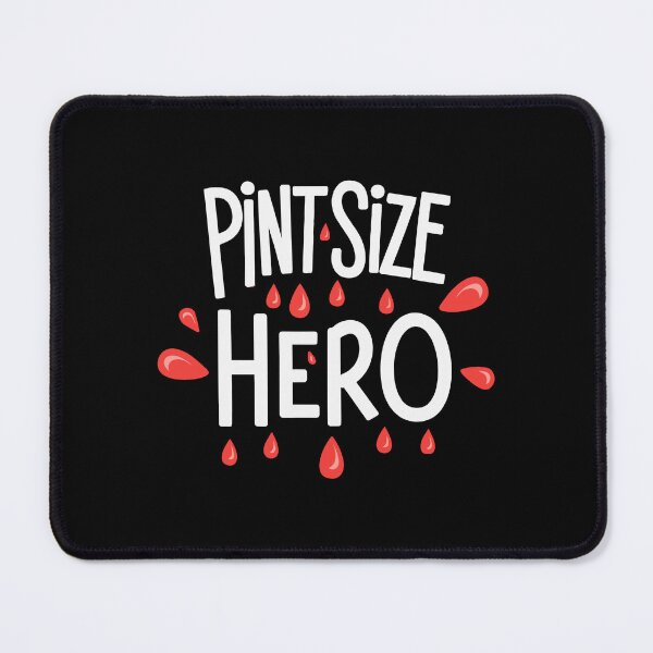 Item preview, Pint Size Hero National Blood Donor Month designed and sold by w1ckerman.