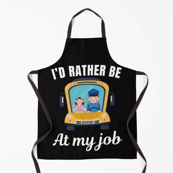 Item preview, I'd rather be at my job, funny yellow school bus driver profession or occupation saying designed and sold by NBSStore.