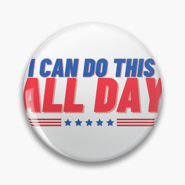Item preview, I CAN DO THIS ALL DAY designed and sold by rodolfoenrique.
