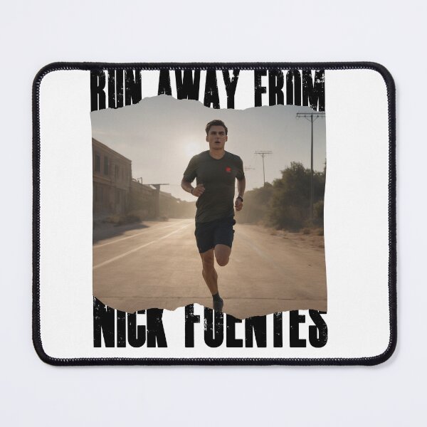Item preview, Nick Fuentes Run Away From Nick Fuentes Funny designed and sold by FlipFlop7.