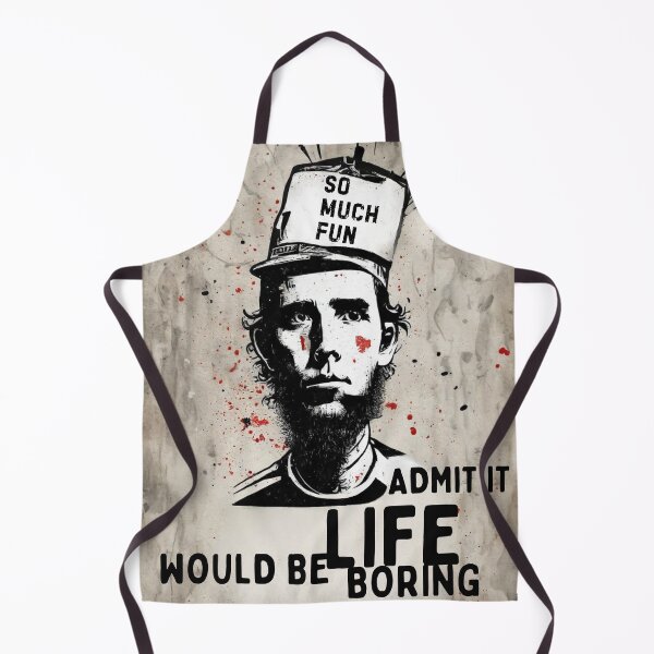 Item preview, Sarcastic ´´Admit it life would be boring without me´´ design designed and sold by Przemy.