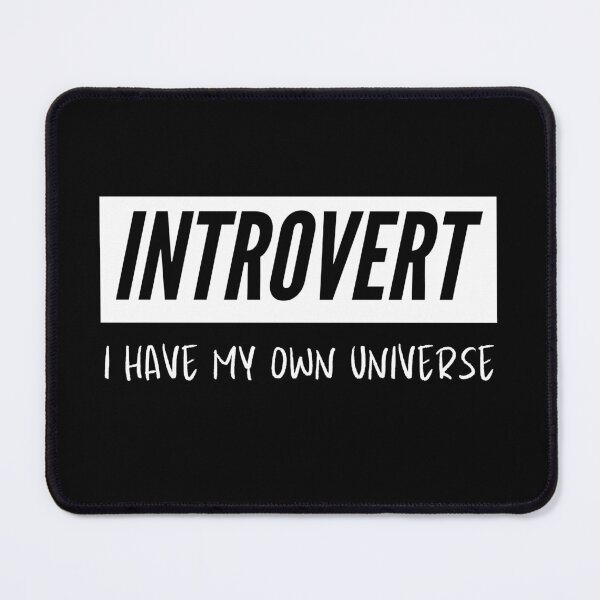 Item preview, Introvert - I Have My Own Universe designed and sold by The magic  Yellow bus.