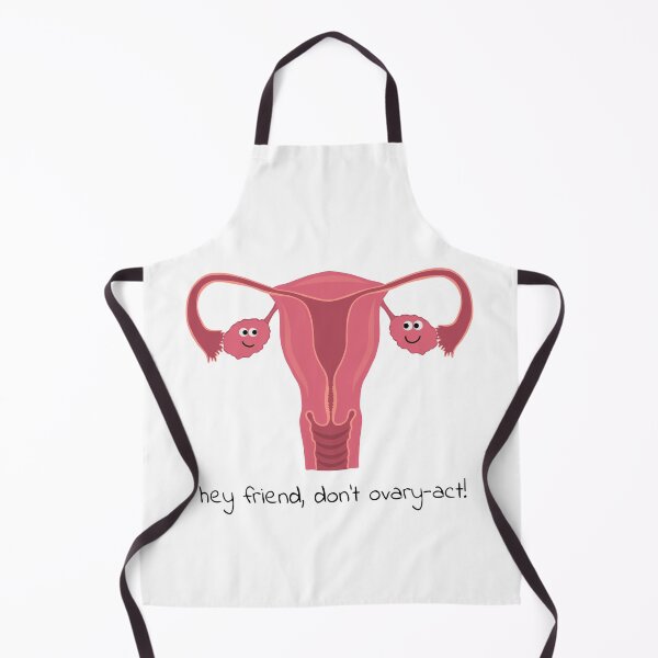 Item preview, Don't Ovary-act! designed and sold by josjottings.