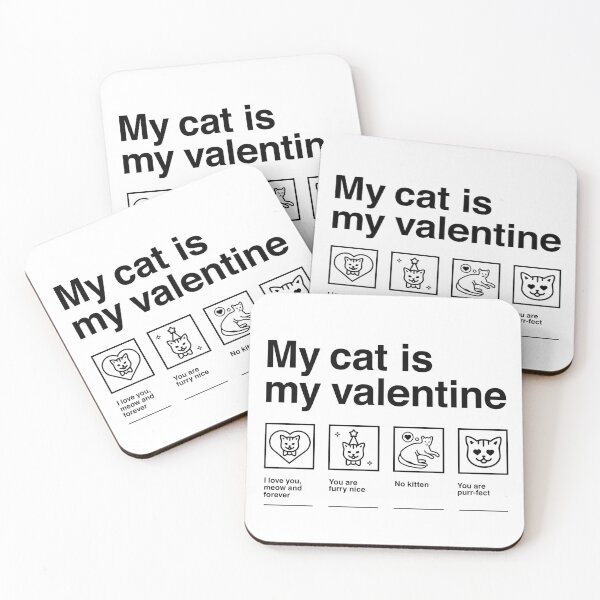 Item preview, My Cat Is My Valentine Fun designed and sold by Identity Club Co.