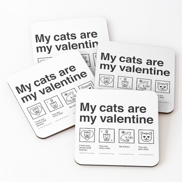 Item preview, My Cats Are My Valentine Fun designed and sold by Identity Club Co.