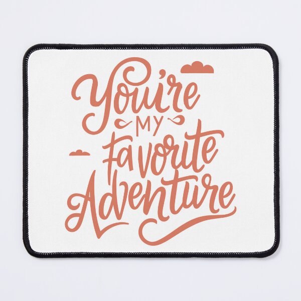 Item preview, You're My Favorite Adventure: Cute Red Font Design with Playful Cloud Decor for Couples designed and sold by HahaHandlesHub.