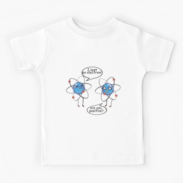 I Lost An Electron Funny Science Chemistry Physics Tshirt