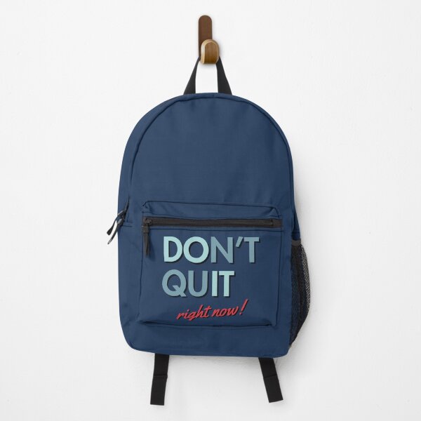 Item preview, don't quit right now designed and sold by Guess4best.