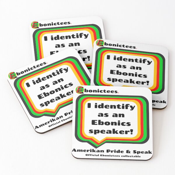 Item preview, I identify as an Ebonics speaker! Ebonictees ebonic phrase. designed and sold by Ebonictees.