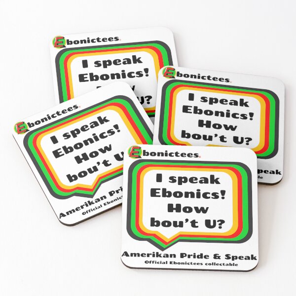 Item preview, I speak Ebonics! How bou't U? Ebonictees ebonic phrase. designed and sold by Ebonictees.