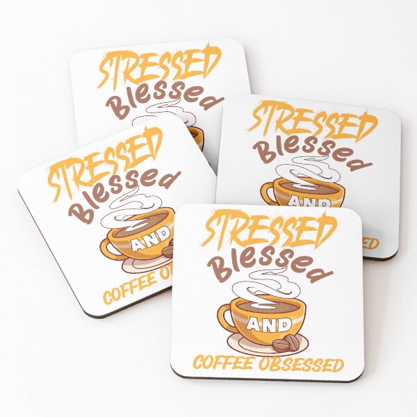 Item preview, Stressed blessed and coffee obsessed designed and sold by Fabian Gonzalez.