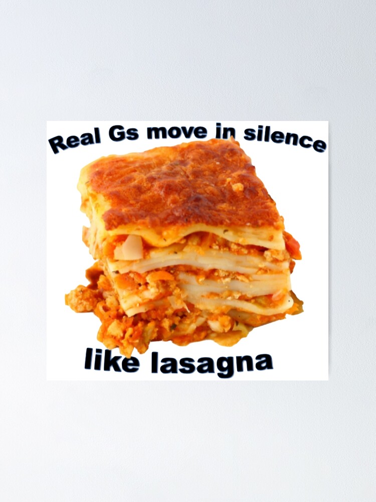 real gs move in silence like lasagna poster