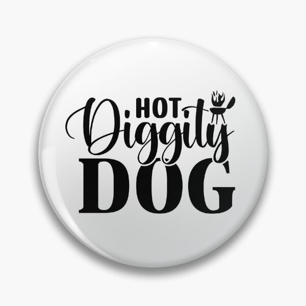 Item preview, Hot Diggity Dog.. I love to barbecue.  designed and sold by fredgarden8.