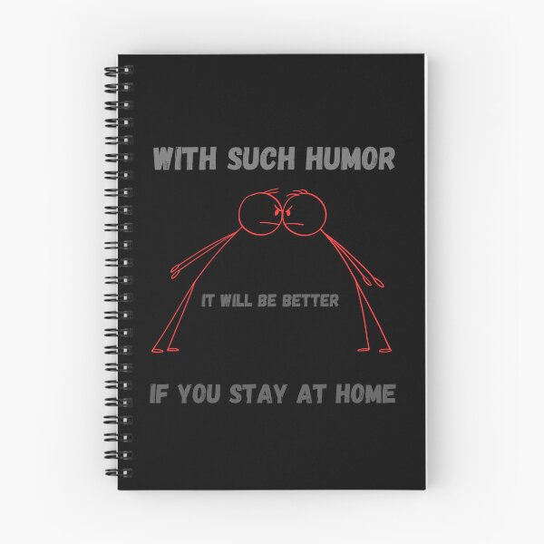 Item preview, with such humor it will be better if you stay at home designed and sold by artimplementer.