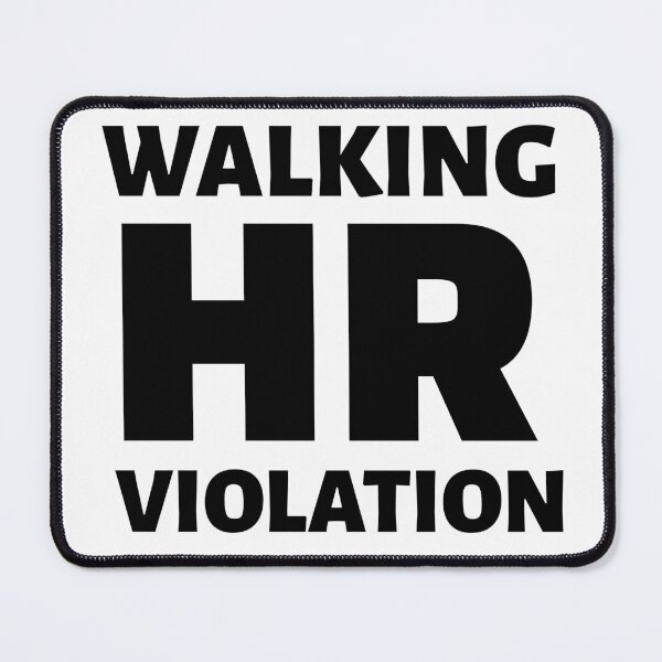 Item preview, Walking HR Violation designed and sold by crazydotdesigns.