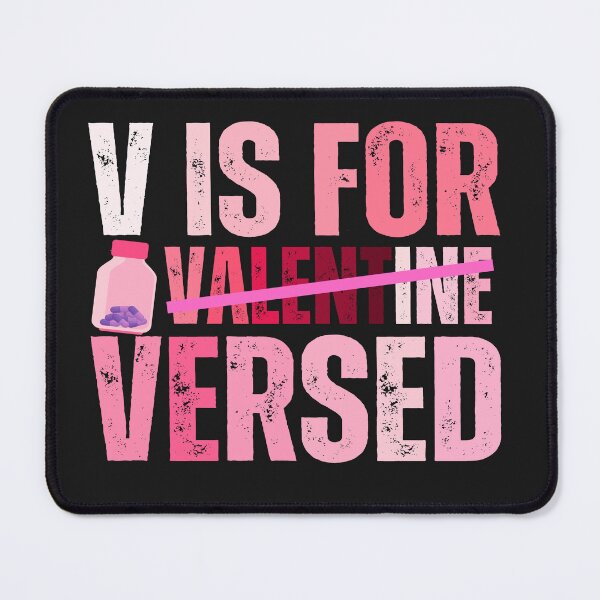 Item preview, V is for Versed ,Nurse valentine day designed and sold by erozzz.